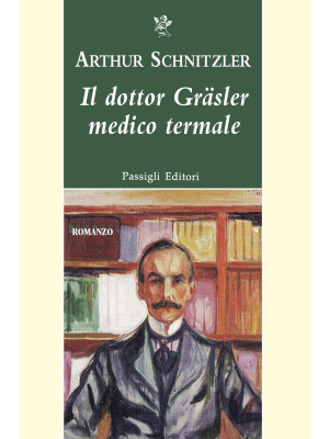 Il dottor Gräsler medico termale