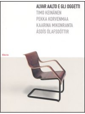 Alvar Aalto e gli oggetti. ...