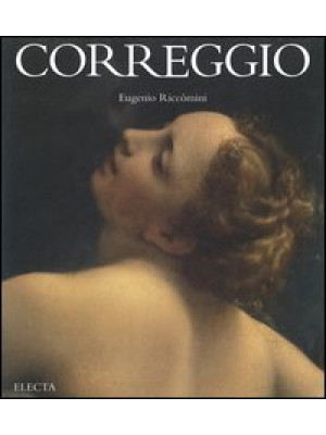 Correggio. Ediz. illustrata