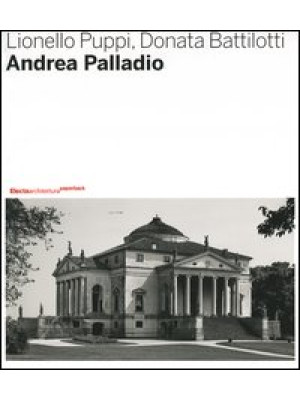 Andrea Palladio. Ediz. illu...