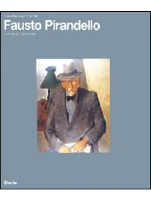 Fausto Pirandello. Catalogo...
