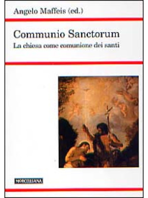 Communio sanctorum. La Chie...