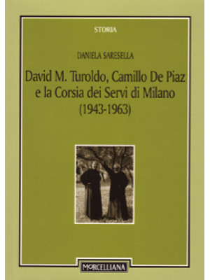 David M. Turoldo, Camillo d...