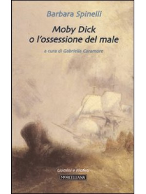 Moby Dick o l'ossessione de...