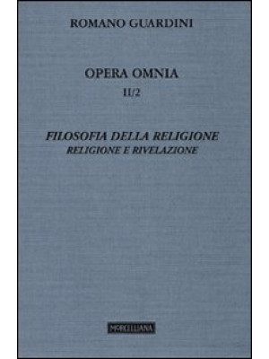 Opera omnia. Vol. 2/2: Filo...