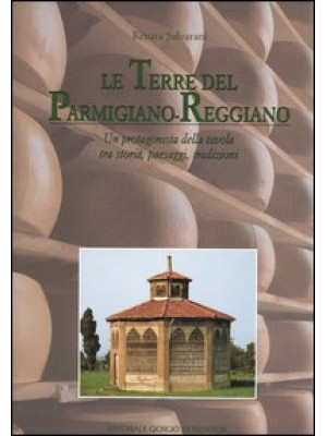 Le terre del Parmigiano-Reg...