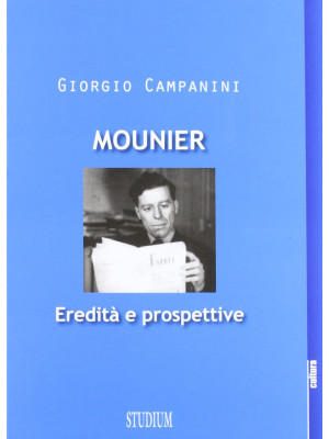 Mounier: eredità e prospettive