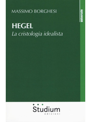 Hegel. La cristologia ideal...