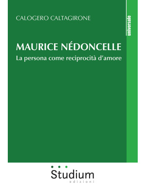 Maurice Nédoncelle. La pers...
