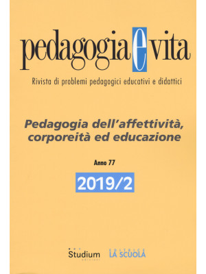 Pedagogia e vita (2019). Vo...