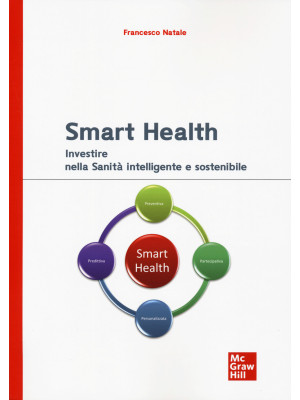 Smart health. Investire nel...