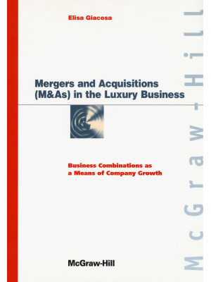 Mergers and acquisitions (M & As) in the luxury business. Business combinations as a means of company growth
