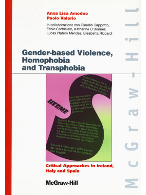 Gender-based violences, homophobia and transphobia. Critical approaches in Ireland, Italy and Spain