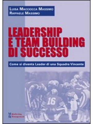 Leadership e team building ...