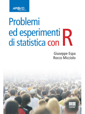 Problemi ed esperimenti di statistica con R