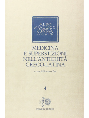 Opera omnia. Vol. 4: Medici...