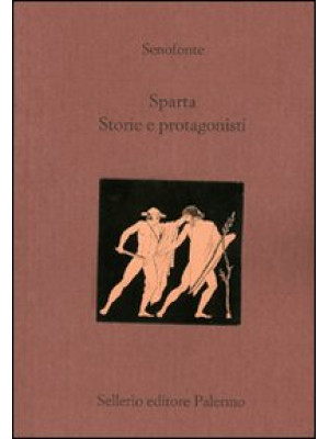 Sparta. Storie e protagonis...