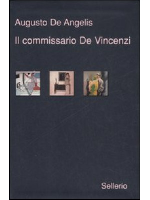 Il commissario De Vincenzi:...