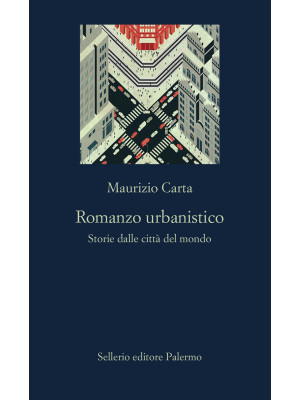 Romanzo urbanistico. Storia...