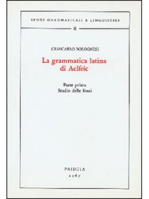 La grammatica latina di Ael...