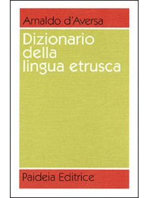 Dizionario della lingua etr...
