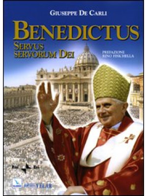 Benedictus. Servus servorum...