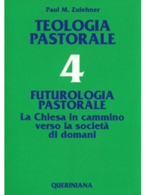 Teologia pastorale. Vol. 4:...
