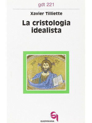 La cristologia idealista