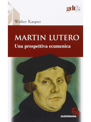 Martin Lutero. Una prospett...