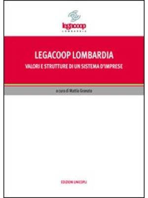 Legacoop Lombardia. Valori ...