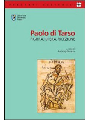 Paolo di Tarso. Figura, ope...