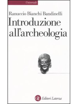 Introduzione all'archeologia classica come storia dell'arte antica