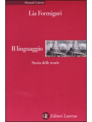 Il linguaggio. Storia delle...