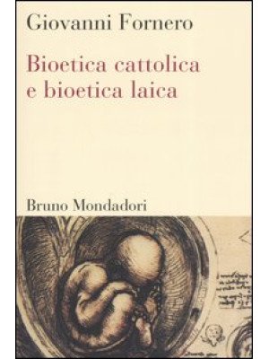 Bioetica cattolica e bioeti...