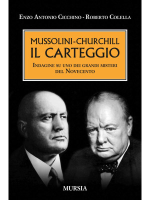 Mussolini-Churchill. Il car...