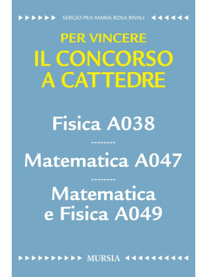 Fisica A038. Matematica A04...