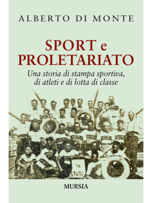 Sport e proletariato. Una s...