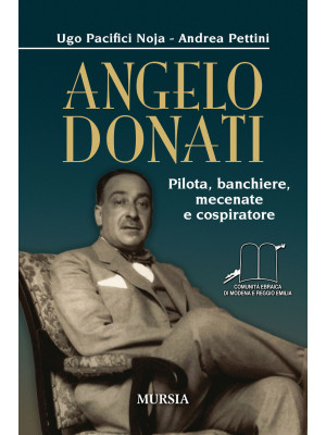 Angelo Donati. Pilota, banc...