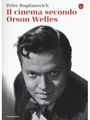 Il cinema secondo Orson Welles