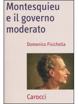 Montesquieu e il governo mo...