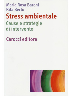 Stress ambientale. Cause e ...
