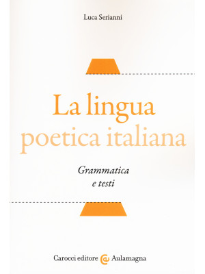 La lingua poetica italiana....