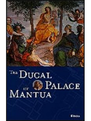 The Ducal Palace of Mantua....