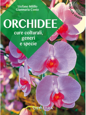 Orchidee. Cure colturali, g...