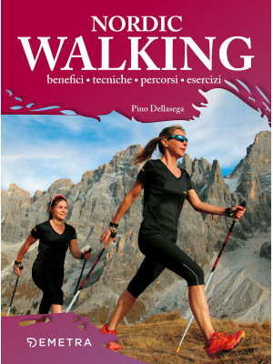 Nordic walking. Benefici te...
