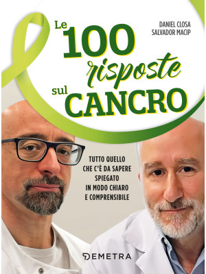 Le 100 risposte sul cancro