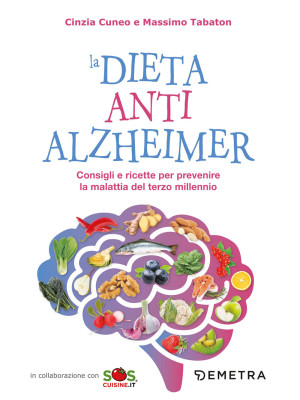 La dieta anti Alzheimer. Co...