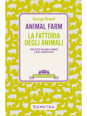 Animal Farm-La fattoria deg...