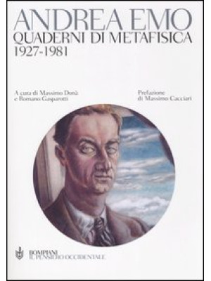 Quaderni di metafisica. 1927-1981