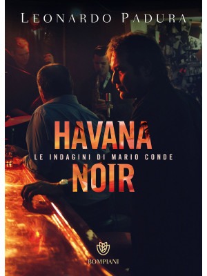 Havana noir. Le indagini di Mario Conde
